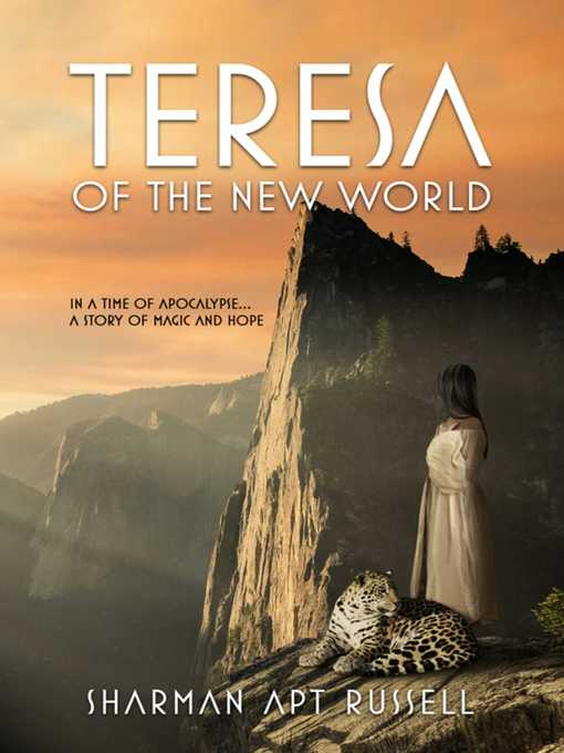 Title details for Teresa of the New World by Sharman Apt Russell - Available
